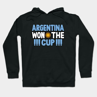 Argentina Won The Cup Hoodie